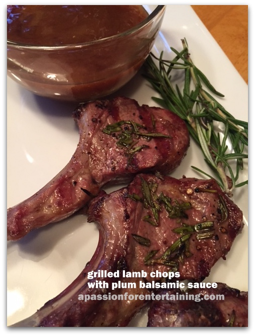 Grilled Lamb Chops with Plum Balsamic Sauce · A Passion for Entertaining