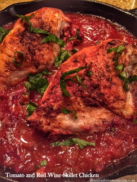 Tomato And Red Wine Skillet Chicken A Passion For Entertaining